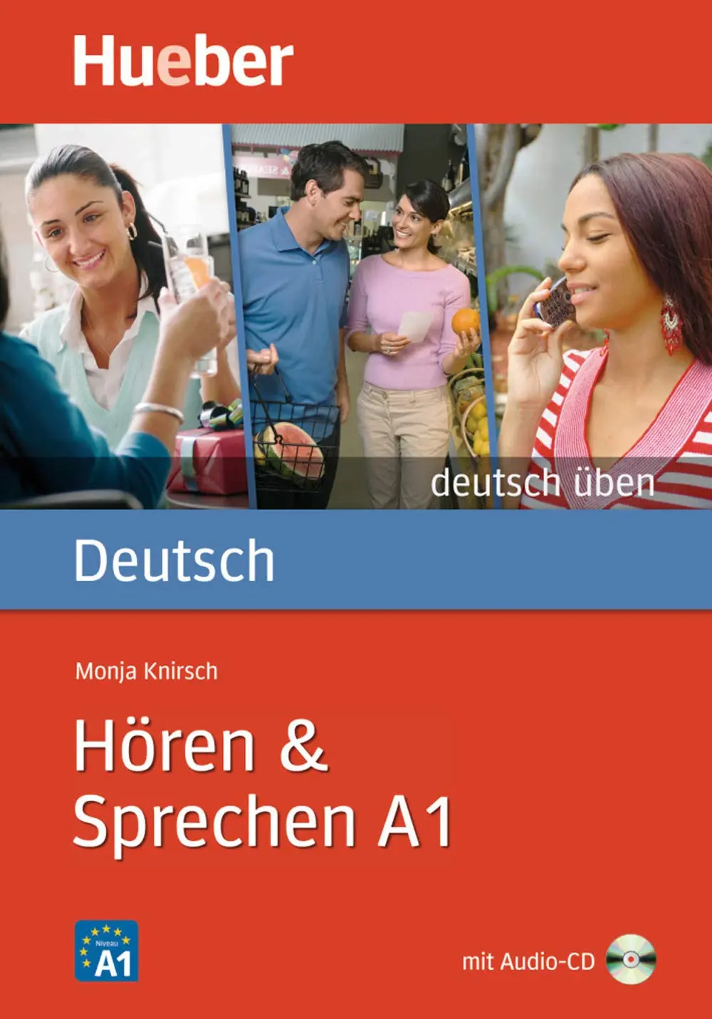 Deutsch Uben. Horen + Sprechen A1, Buch mit CD