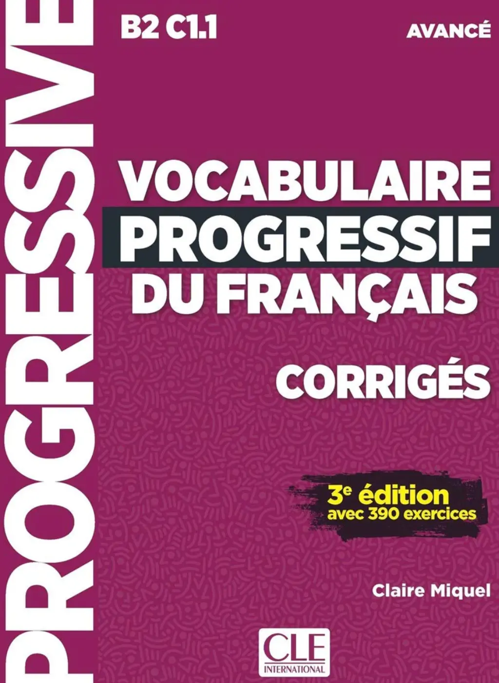 Vocabulaire Progr du Franc 3e Edition Avan Corriges