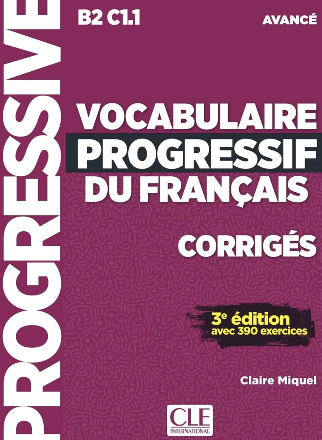 Vocabulaire Progr du Franc 3e Edition Avan Corriges