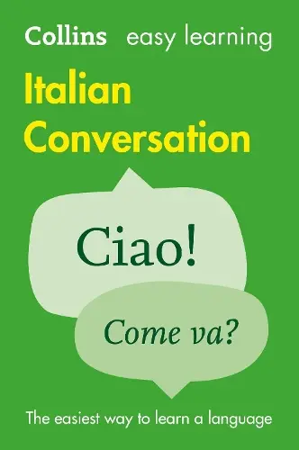 Collins Easy Learning: Italian Conversation 2nd Edition