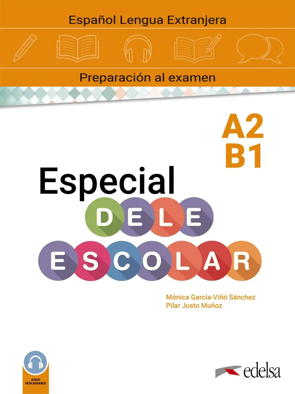 Обкладинка "Especial DELE Escolar A2-B1 Curso Completo"