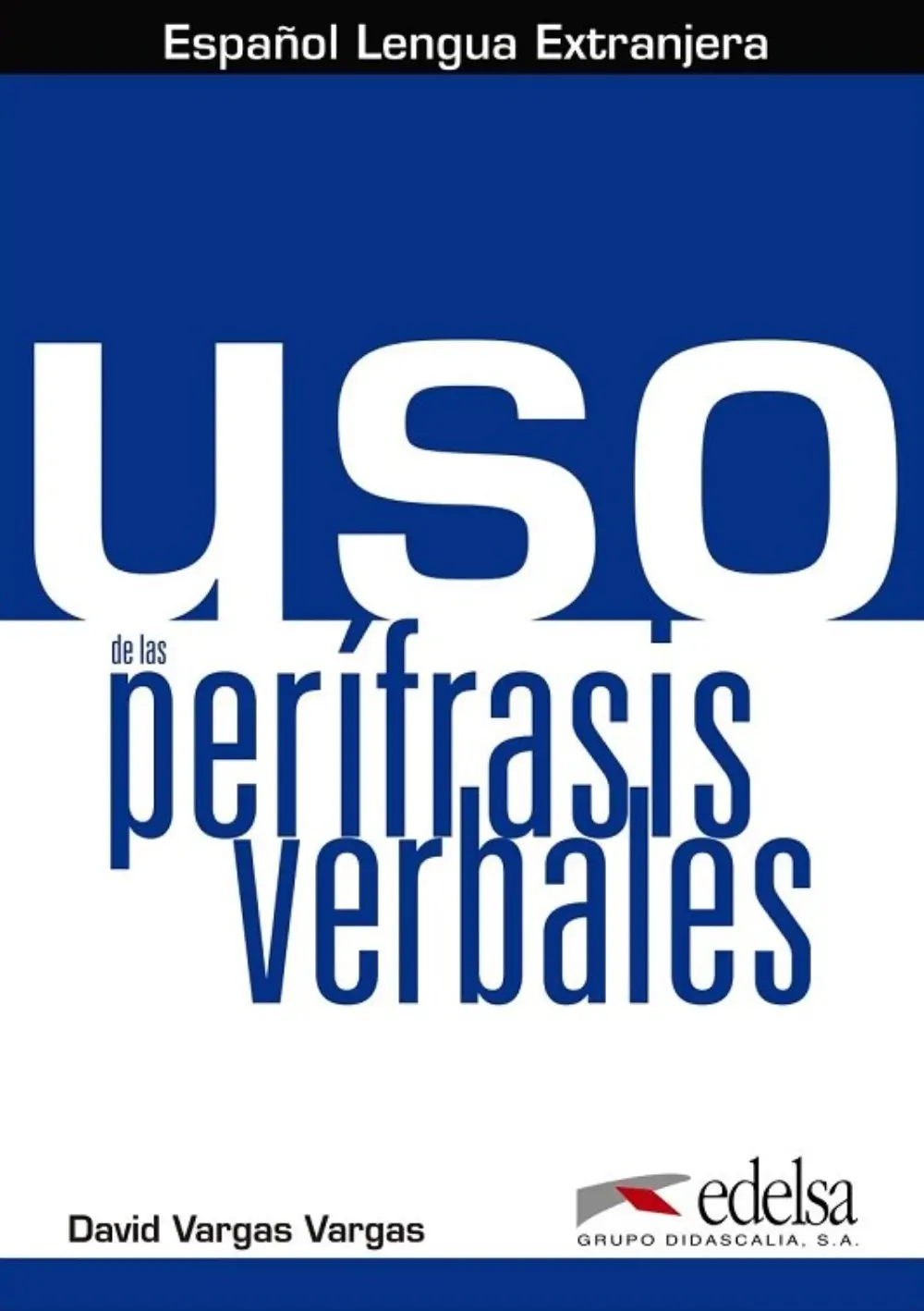 Uso de las Perifrasis Verbales Alumno