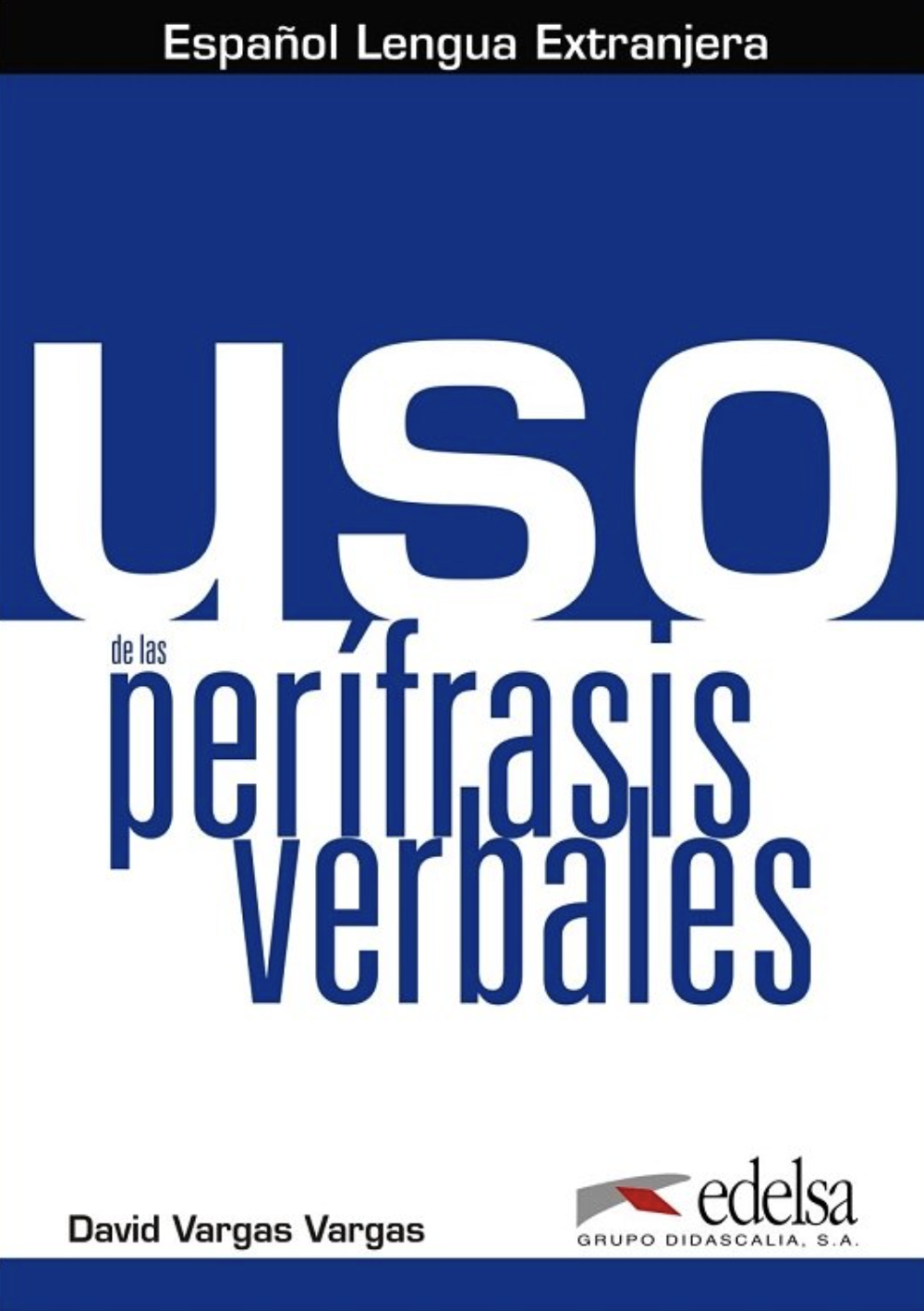 Uso de las Perifrasis Verbales Alumno