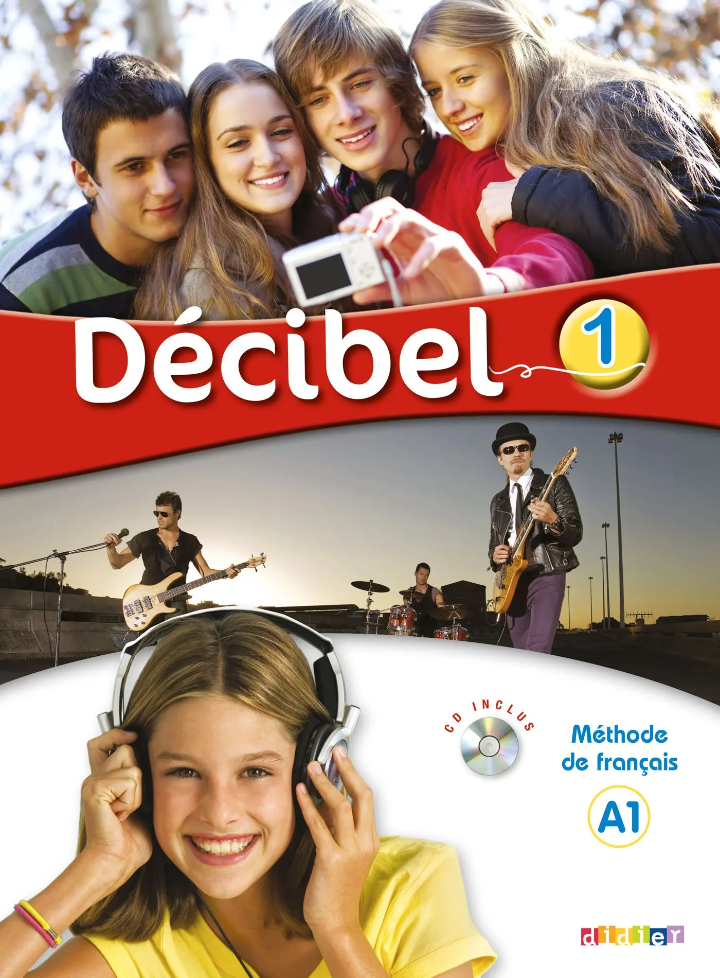 Decibel 1 Niveau A1 Livre de l'élève + Mp3 CD + DVD