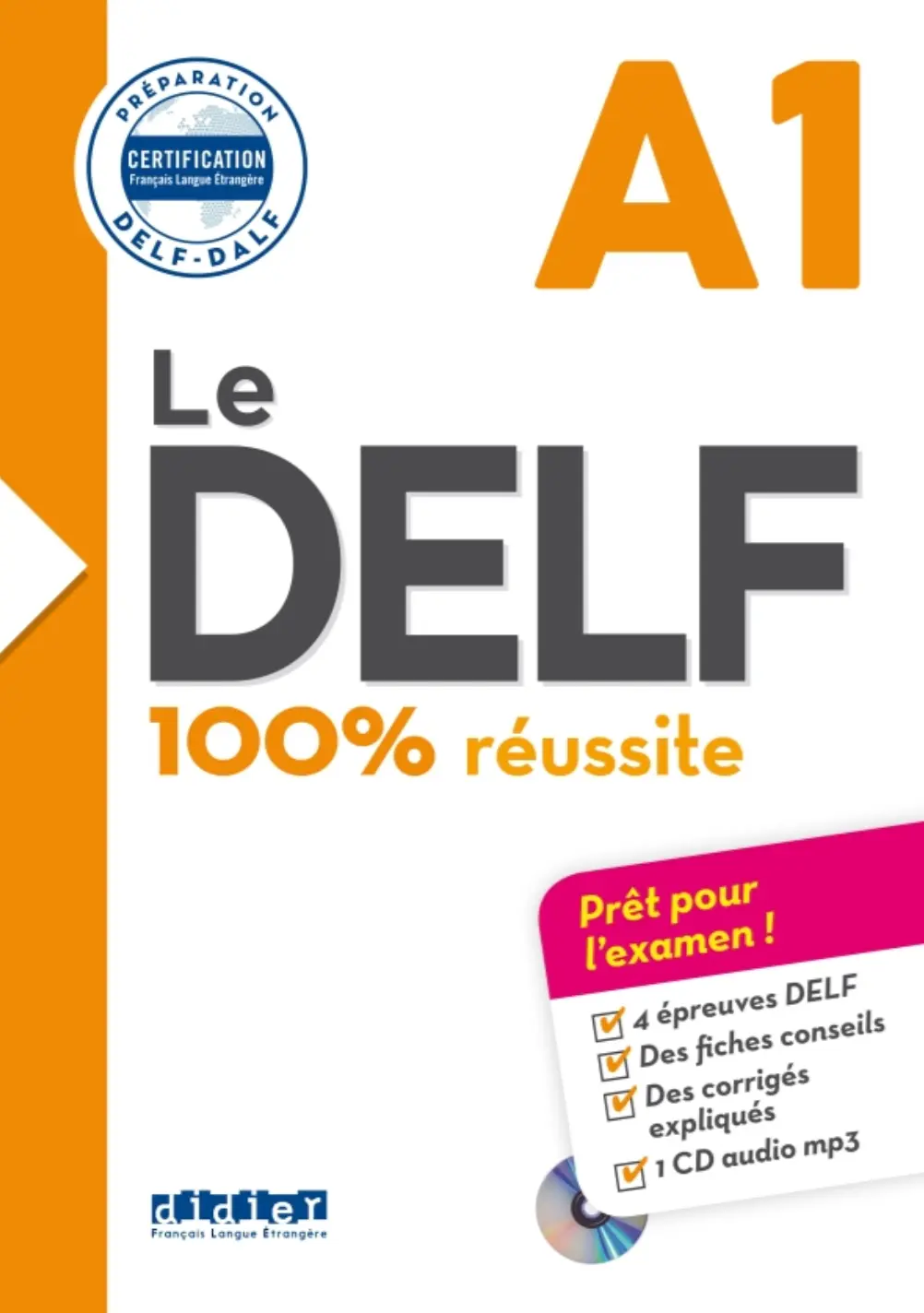 Le DELF A1 100% réussite Livre + CD