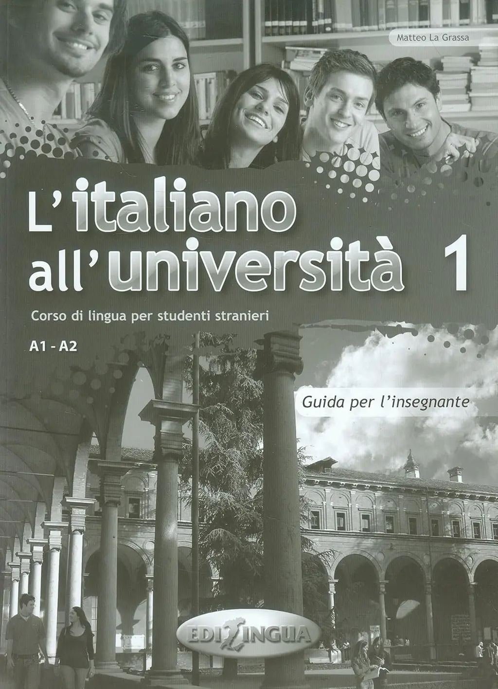 Обкладинка "L'italiano all'universita 1 Guida per l'insegnante"