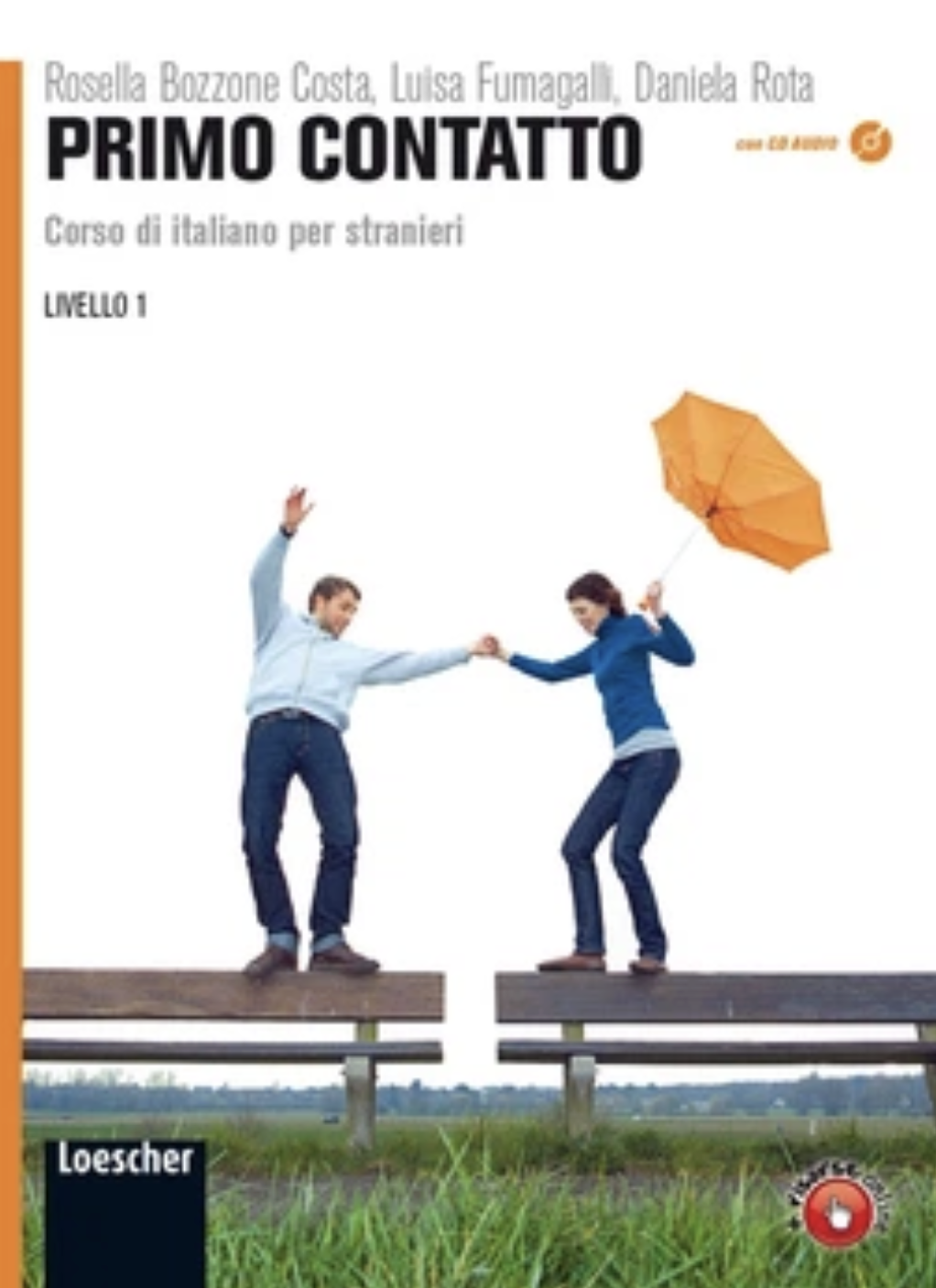 Primo contatto. Corso di italiano per stranieri con...