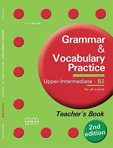 Обкладинка "Grammar & Vocabulary Practice 2nd Edition Upper-Intermediate.B2 TB"