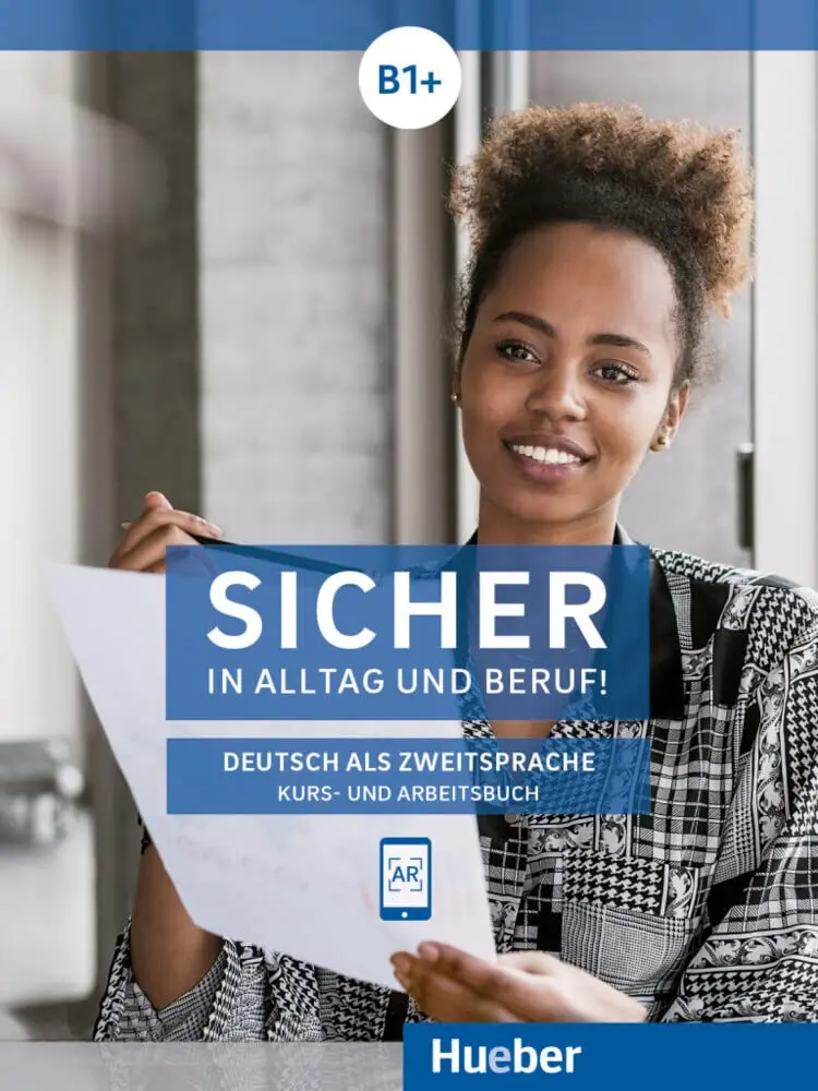 Обкладинка "Sicher in Alltag und Beruf! B1+. Kursbuch + Arbeitsbuch"