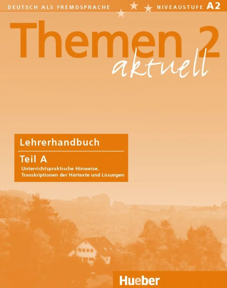 Обкладника "Themen aktuell 2. Lehrerhandbuch. Teil A" Обкладинка "Themen aktuell 2. Lehrerhandbuch. Teil A"