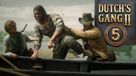 Dutch’s Gang - EPISODE 5 | Season 2 | RDR2 Cinematic Series | "We'll bring him back to you"