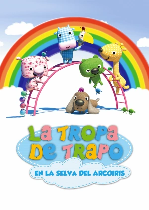 La Tropa de Trapo en la selva del arcoiris