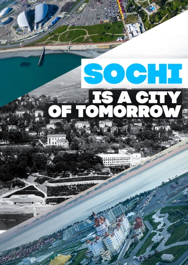 Sochi Is a City of Tomorrow