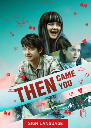 Then Came You (Sign Language)