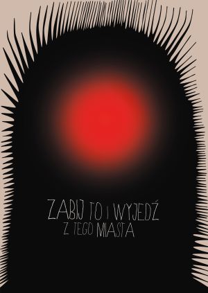 Zabij to i wyjedź z tego miasta — plakat