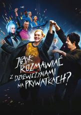 Jak rozmawiać z dziewczynami na prywatkach? — plakat