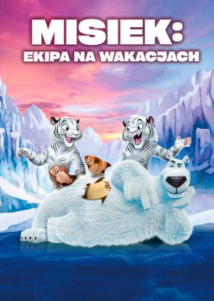 Misiek: Ekipa na wakacjach — plakat