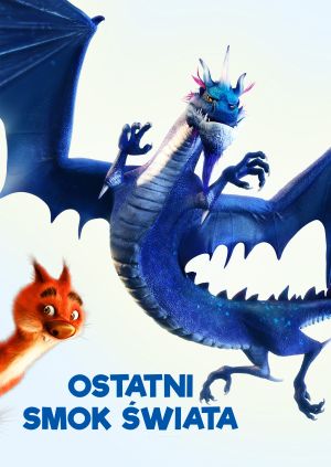 Ostatni smok świata — plakat