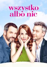 Wszystko albo nic — plakat