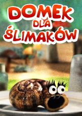 Domek dla ślimaków — plakat