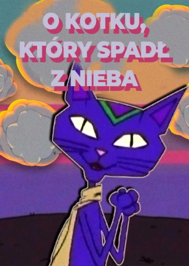 O kotku, który spadł z nieba