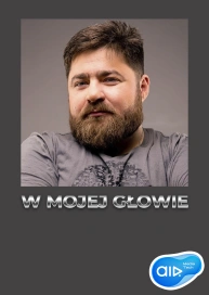 W mojej głowie