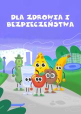 Dla zdrowia i bezpieczeństwa — plakat