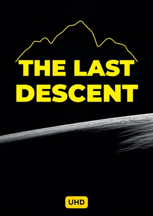 The Last Descent UHD