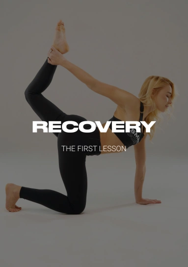 Recovery. The First Lesson