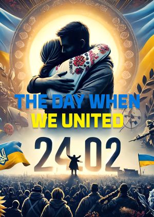 24.02.2022. Dzień, kiedy się zjednoczyliśmy — plakat