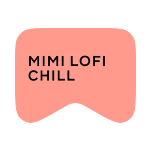 [M] Mimi Lofi Chill