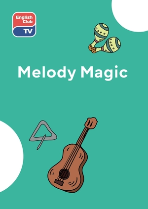 MELODY MAGIC