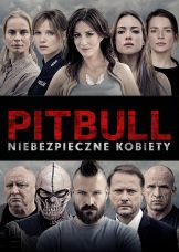 Pitbull. Niebezpieczne kobiety — plakat