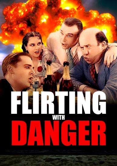 Flirting with Danger