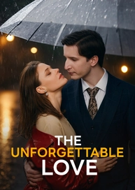 The Unforgettable Love